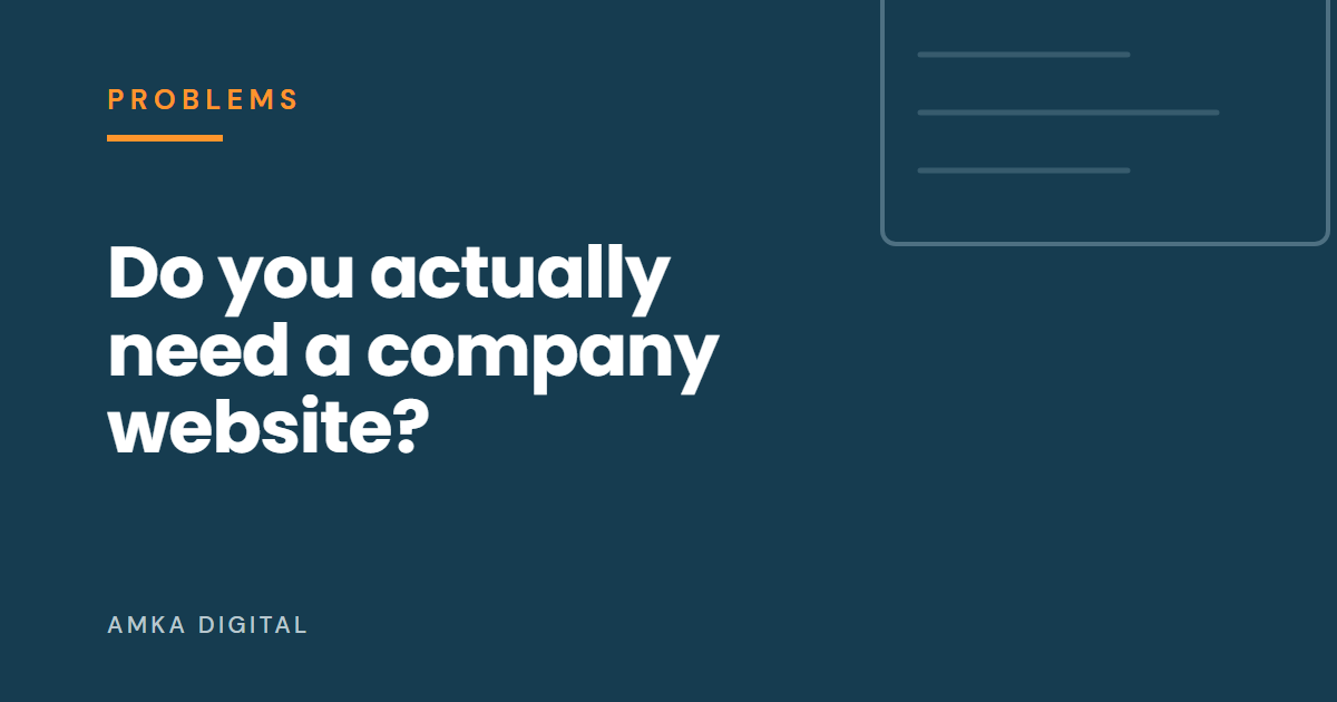 Article cover: Do you actually need a company website? Four moments when the answer changes.