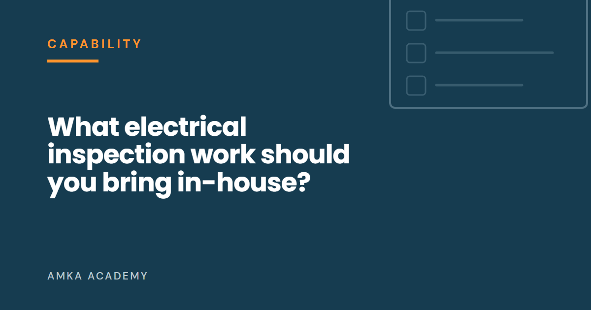 Article cover: What electrical inspection work should you bring in-house?