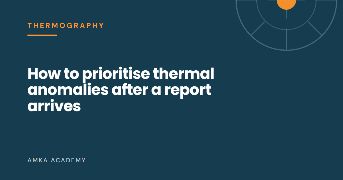 Article cover: How to prioritise thermal anomalies after an inspection report arrives