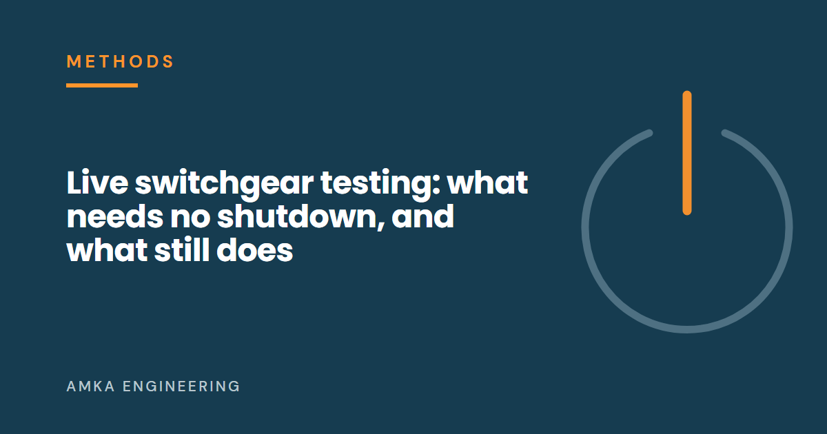 Article cover: Live switchgear testing: what needs no shutdown, and what still does