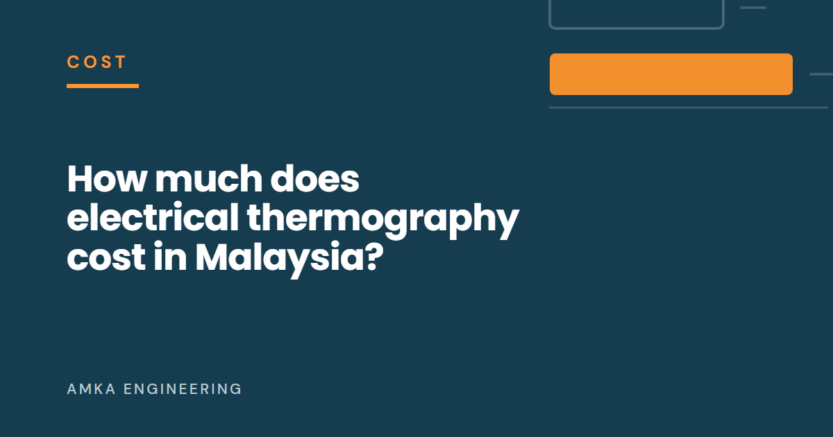 Article cover: How much does electrical thermography cost in Malaysia?