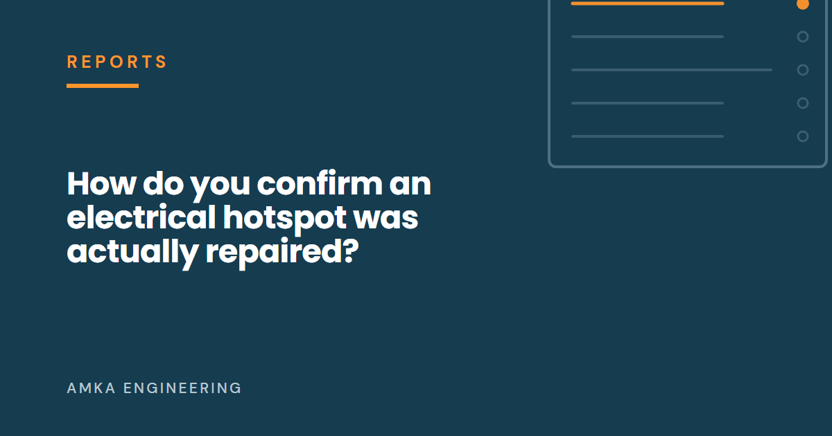 Article cover: How do you confirm an electrical hotspot was actually repaired?
