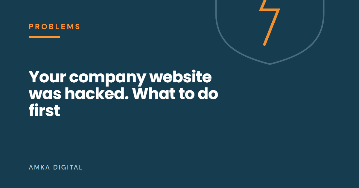 Article cover: Your company website was hacked. What to do first.