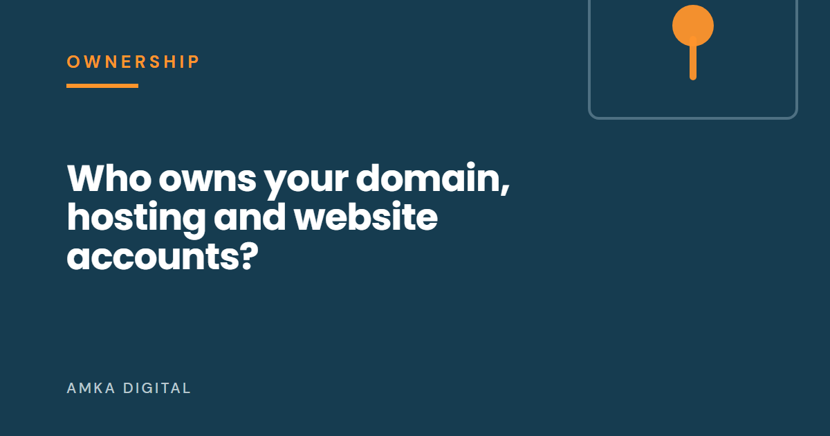 Article cover: Who owns your domain, hosting and website accounts? A company website checklist