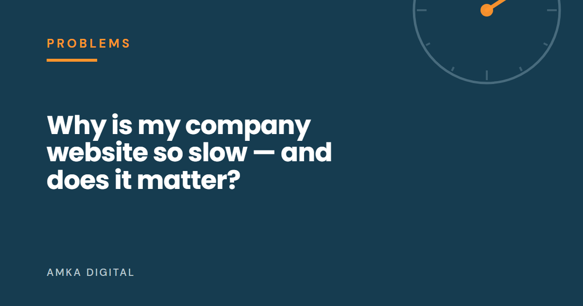 Article cover: Why is my company website so slow — and does it actually matter?